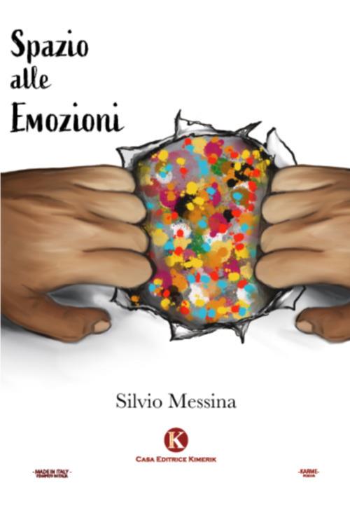 Spazio alle emozioni - Silvio Messina - copertina