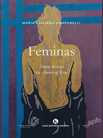 Feminas. Donne in versi tra Amore ed Eros - Maria Giuliana Campanelli - ebook