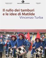 Il rullo dei tamburi e le idee di Matilde