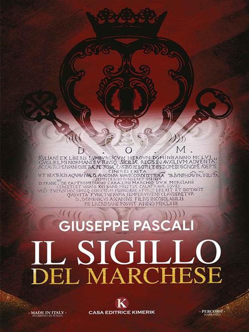 Il sigillo del marchese - Giuseppe Pascali - ebook