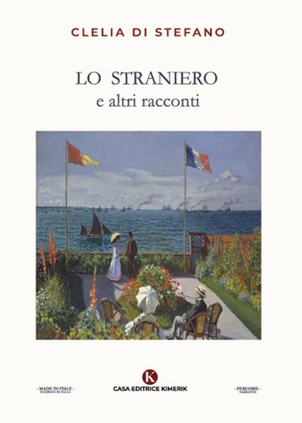 Lo straniero e altri racconti - Clelia Di Stefano - copertina