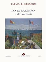 Lo straniero e altri racconti