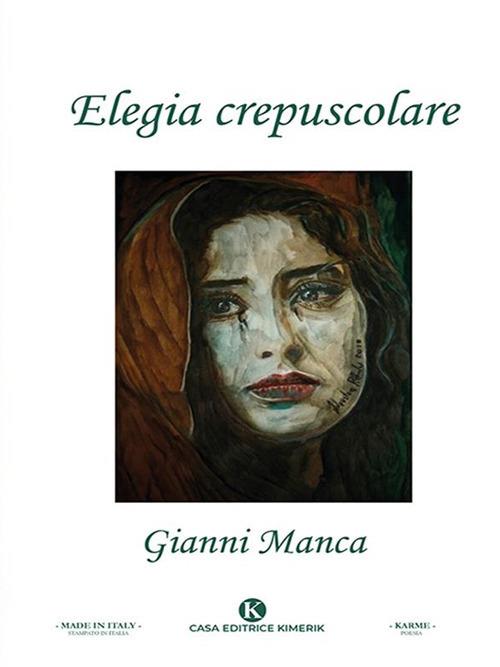 Elegia crepuscolare - Gianni Manca - ebook