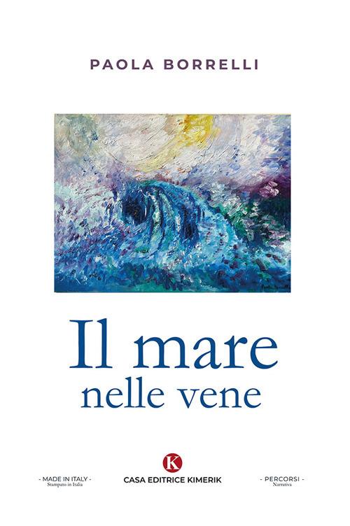 Il mare nelle vene - Paola Borrelli - copertina