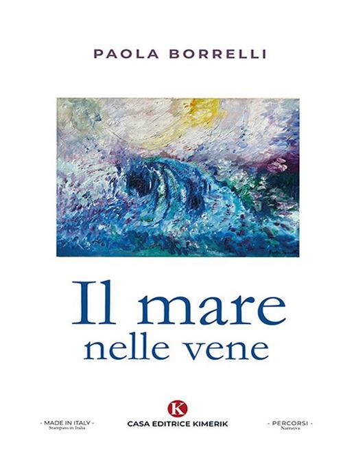 Il mare nelle vene - Paola Borrelli - ebook
