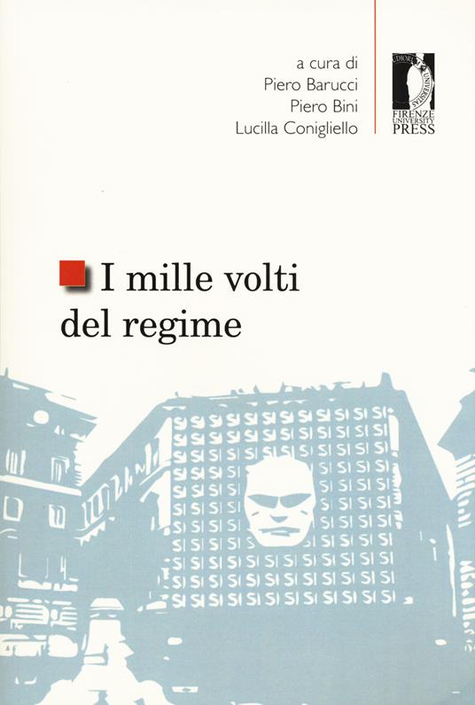 I mille volti del regime. Opposizione e consenso nella cultura giuridica, economica e politica italiana tra le due guerre - copertina