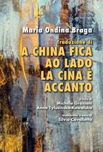 Traduzione di «A China fica ao lado»/«La Cina è accanto»