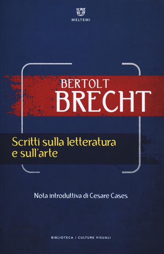 Scritti sulla letteratura e sull'arte - Bertolt Brecht - copertina