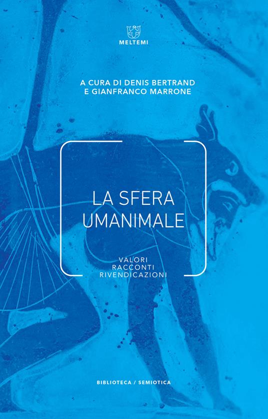 La sfera umanimale. Valori, racconti, rivendicazioni - copertina