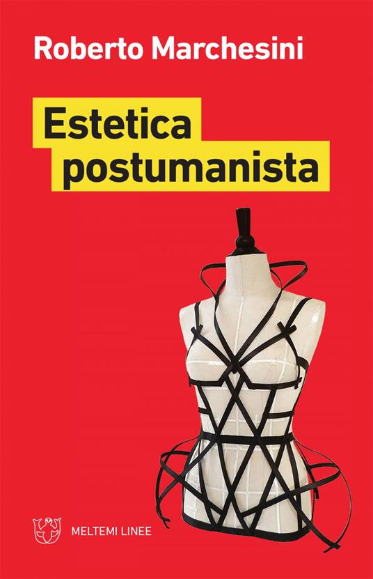 Estetica postumanista - Roberto Marchesini - ebook