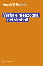 Verità e menzogna dei simboli