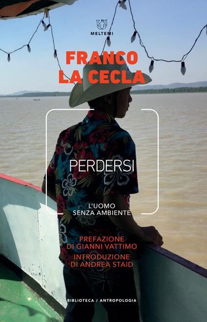 Perdersi. L'uomo senza ambiente. Nuova ediz. - Franco La Cecla - copertina