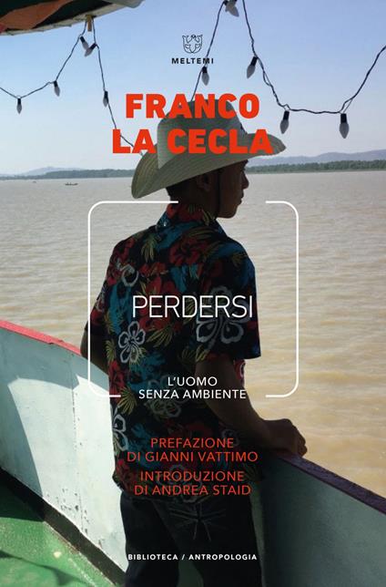 Perdersi. L'uomo senza ambiente. Nuova ediz. - Franco La Cecla - ebook