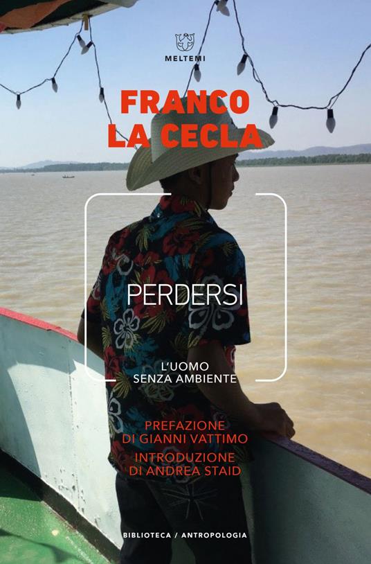 Perdersi. L'uomo senza ambiente. Nuova ediz. - Franco La Cecla - ebook