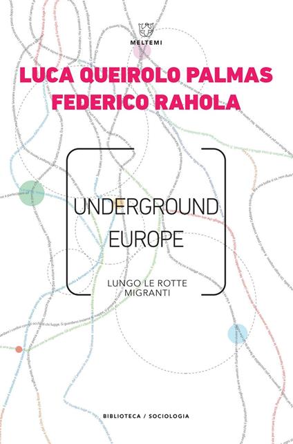 Underground Europe - Luca Queirolo Palmas,Federico Rahola - ebook