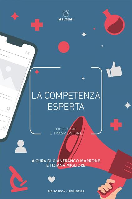 La competenza esperta. Tipologie e trasmissione - Gianfranco Marrone,Tiziana Migliore - ebook