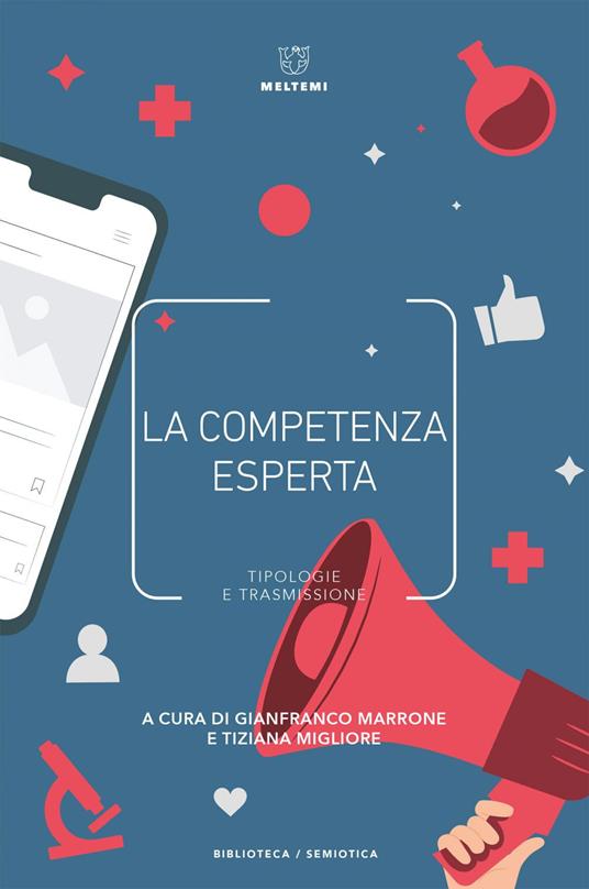 La competenza esperta. Tipologie e trasmissione - Gianfranco Marrone,Tiziana Migliore - ebook