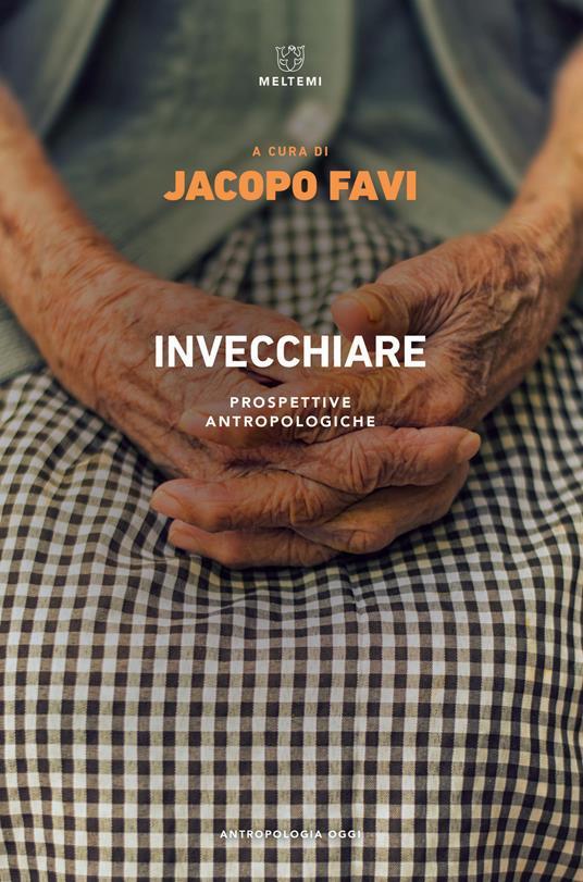 Invecchiare. Prospettive antropologiche - copertina
