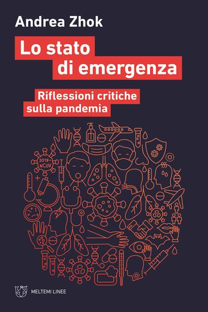 Lo stato di emergenza. Riflessioni critiche sulla pandemia - Andrea Zhok - copertina