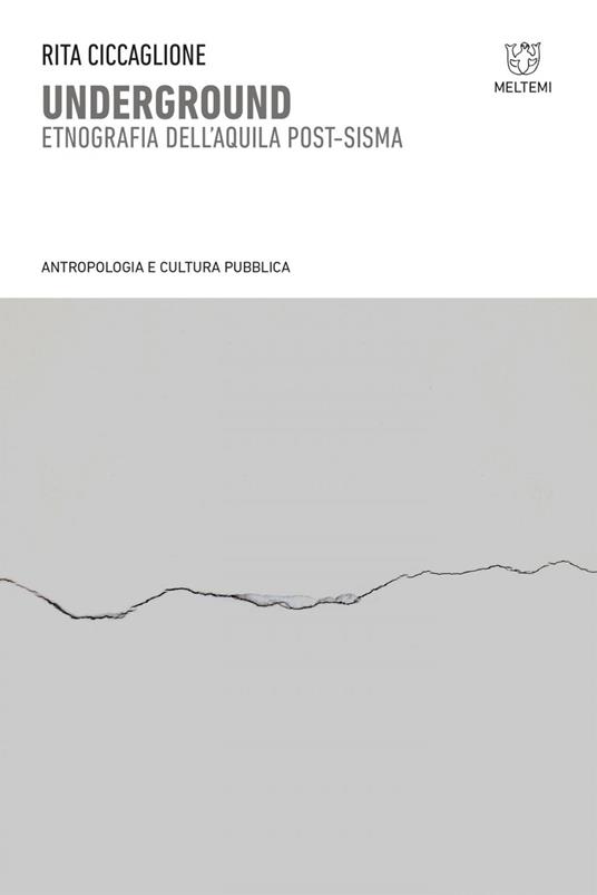 Underground. Etnografia dell'Aquila post-sisma - Rita Ciccaglione - ebook