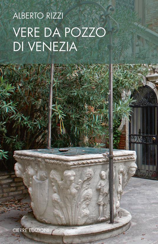 Vere da pozzo di Venezia - Alberto Rizzi - copertina