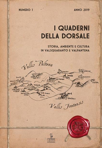 Quaderni della Dorsale: storia, ambiente e cultura in Valsquaranto e Valpantena (2019). Vol. 1 - copertina