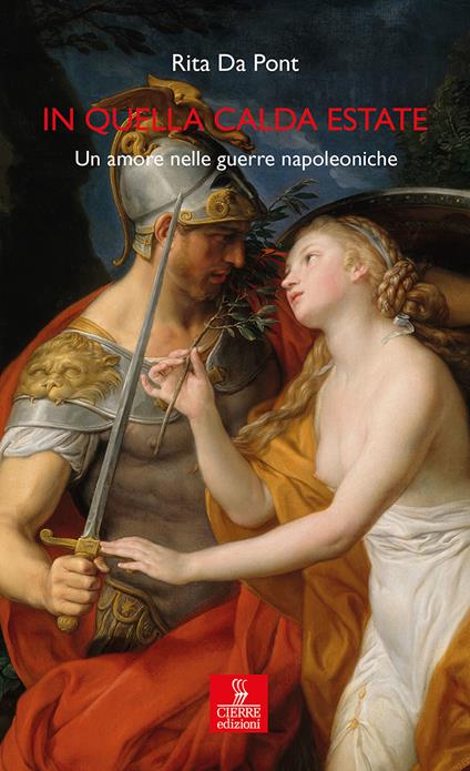 In quella calda estate. Un amore nelle guerre napoleoniche - Rita Da Pont - copertina