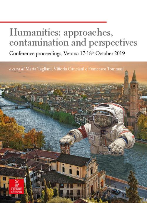 Humanities: approaches, contamination and perspectives. Conference proceedings (Verona 17-18th October 2019) - copertina