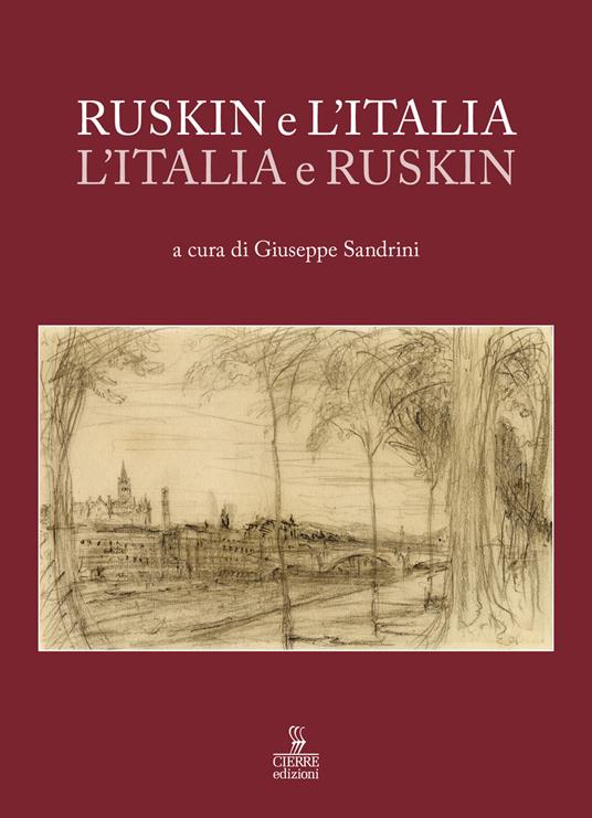 Ruskin e l'Italia, l'Italia e Ruskin - copertina