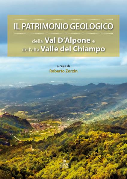 Il patrimonio geologico della Val d’Alpone e dell’alta Valle del Chiampo - copertina