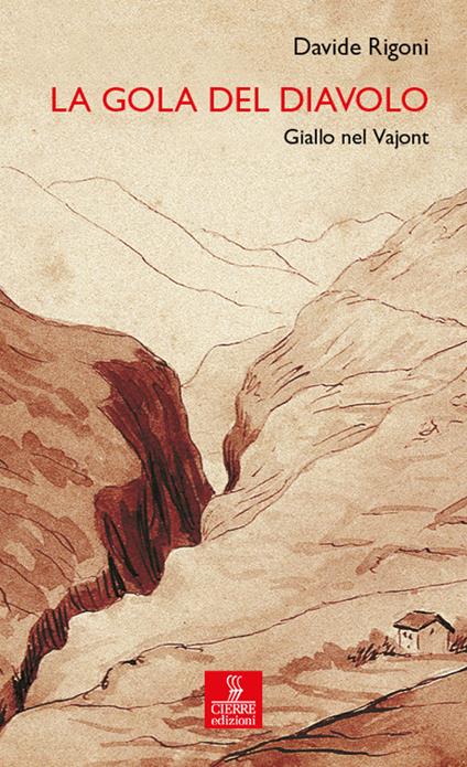 La gola del diavolo. Giallo nel Vajont - Davide Rigoni - copertina