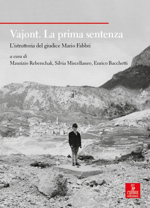 Vajont. La prima sentenza. L’istruttoria del giudice Mario Fabbri - copertina