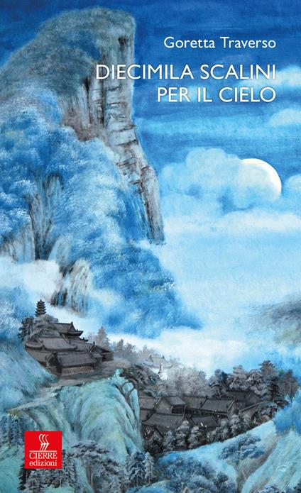 Diecimila scalini per il cielo - Goretta Traverso - copertina