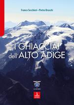 I ghiacciai dell'Alto Adige