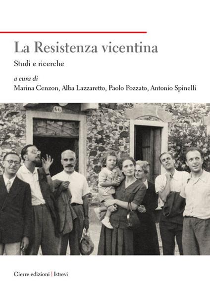 La Resistenza vicentina. Studi e ricerche - copertina
