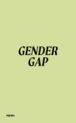 Gender gap. Ediz. italiana