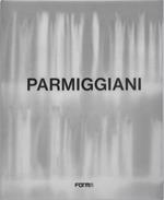 Parmiggiani. Ediz. inglese