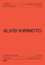 Alvisi Kirimoto. Ediz. italiana e inglese