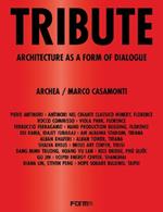 Tribute. Architecture as a form of dialogue