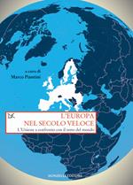 L' Europa nel secolo veloce. L'Unione a confronto con il resto del mondo