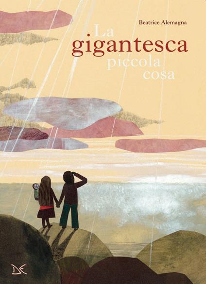 La gigantesca piccola cosa. Ediz. a colori - Beatrice Alemagna - copertina