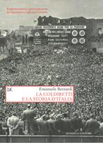 La Coldiretti e la storia d'Italia. Rappresentanza e partecipazione dal dopoguerra agli anni ottanta