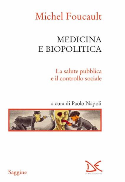 Medicina e biopolitica. La salute pubblica e il controllo sociale - Michel Foucault - copertina