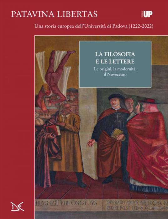 La filosofia e lettere. Le origini, la modernità, il Novecento. Patavina Libertas - Vincenzo Milanesi - ebook