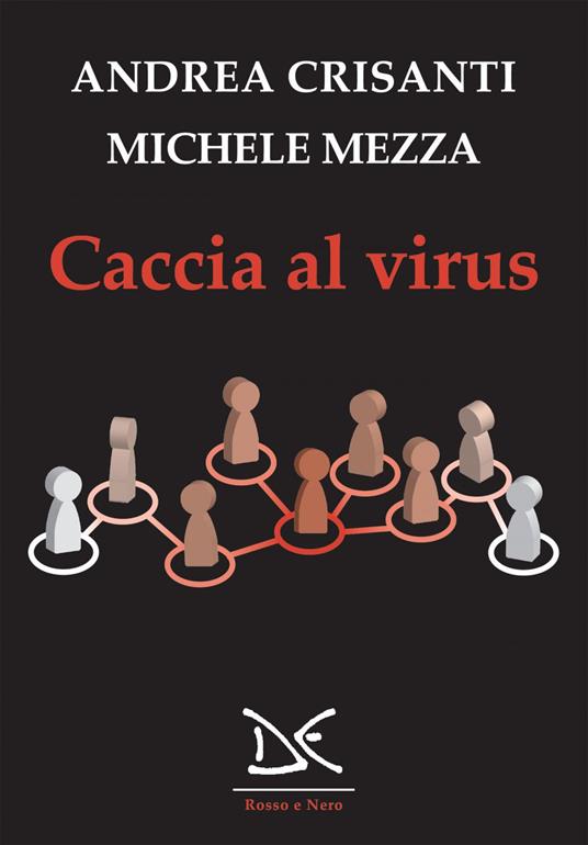 Caccia al virus - Andrea Crisanti,Michele Mezza - ebook