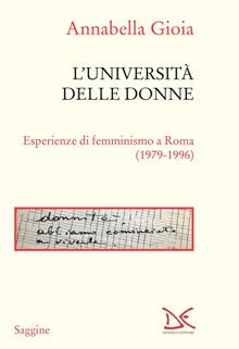 L'università delle donne. Esperienze di femminismo a Roma (1979-1996)