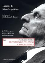 Mutamento politico e rivoluzione. Lezioni di filosofia politica