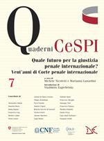Quale futuro per la giustizia penale internazionale? Vent'anni di Corte penale internazionale
