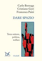 Dare spazio. Terzo settore, politica, welfare