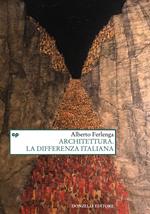 L' architettura. La differenza italiana